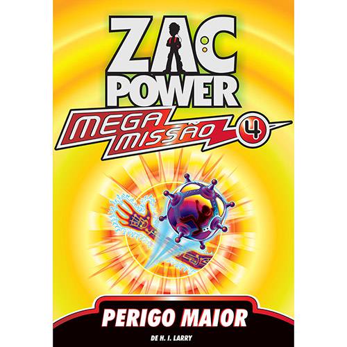 Livro - Zac Power Mega Missão 04: Perigo Maior