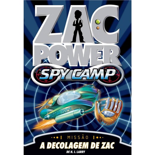 Livro - Zac Power Spy Camp: a Decolagem de Zac