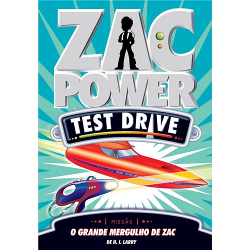 Livro - Zac Power Test Drive 15: o Grande Mergulho de Zac