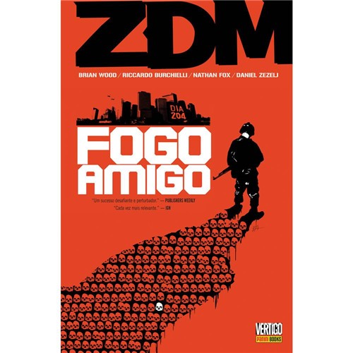 Livro - ZDM: Fogo Amigo