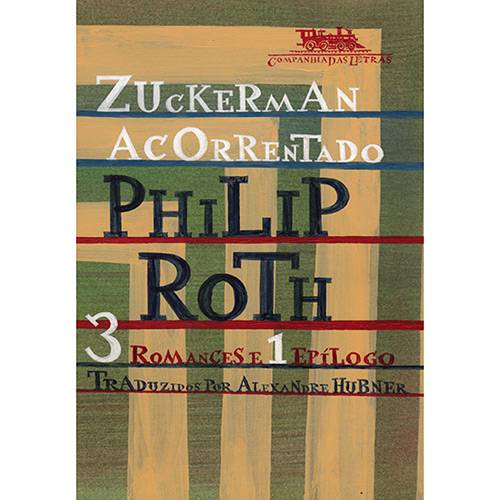 Livro - Zuckerman Acorrentado - 3 Romances e 1 Epílogo