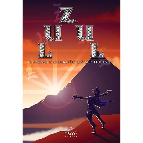 Livro - Zul: o Avesso e o Direito do Ser Humano