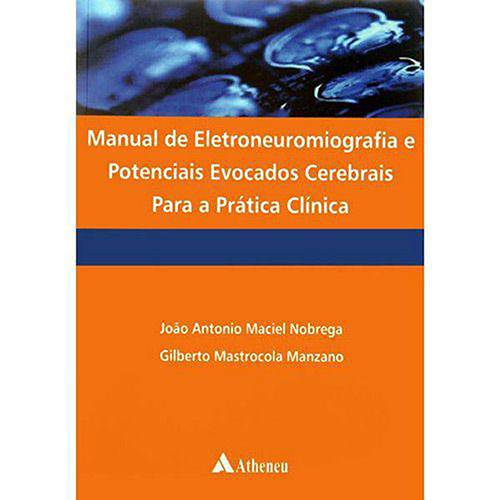 Livros - Manual de Eletroneuromiografia e Potenciais Evocados Cerebrais Para...