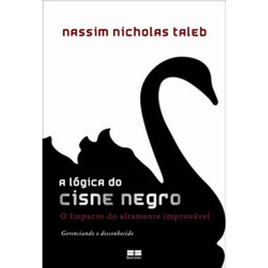 Logica do Cisne Negro, a - Best Seller