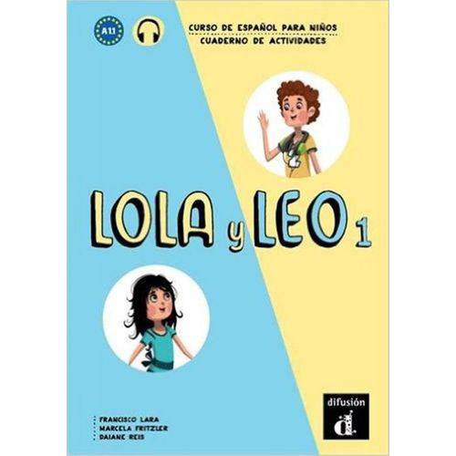 Lola Y Leo 1 - Cuaderno de Ejercicios - Difusion
