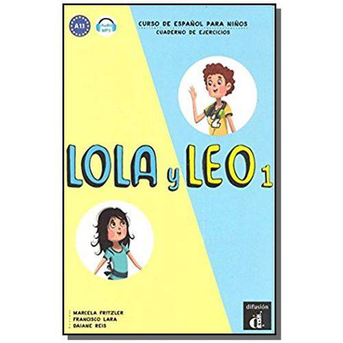 Lola Y Leo 1 - Cuaderno de Ejercicios