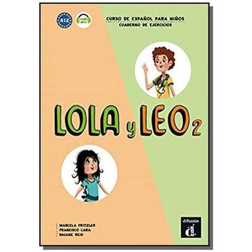 Lola Y Leo 2 - Cuaderno de Ejercicios