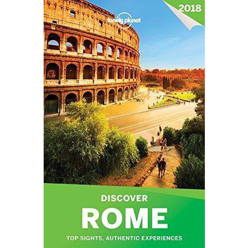Lonely Planet Discover Rome 2018
