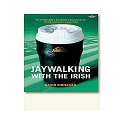 Lonely Planet : Jaywalkinkg With The Irish