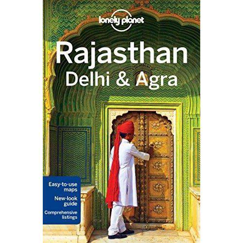 Lonely Planet Rajasthan, Delhi And Agra