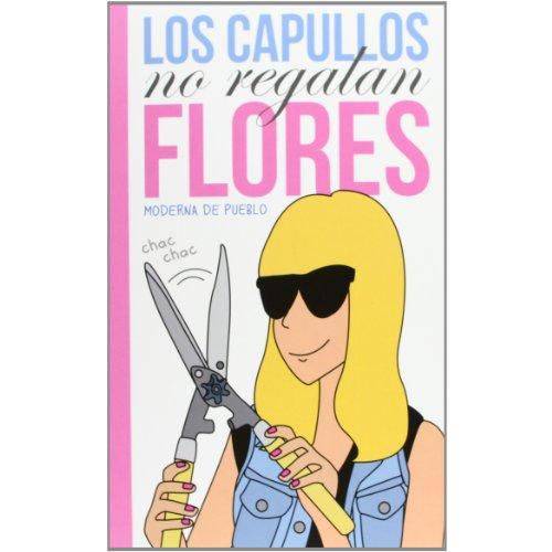 Los Capullos no Regalan Flores / Idiots Don'T