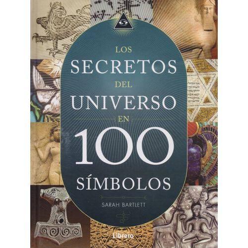 Los Secretos Del Universo En 100 Simbolos