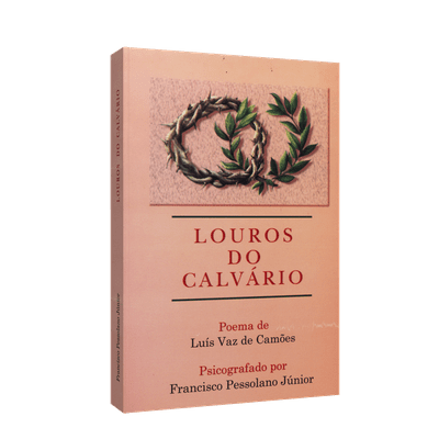 Louros do Calvário - Vol. 1