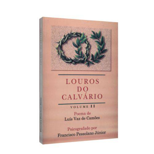 Louros do Calvário - Vol. 2
