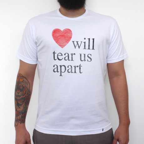 Love Will Tear Us Apart - Camiseta Clássica Masculina