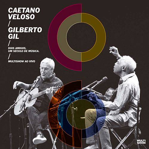 LP Caetano Veloso & Gilberto Gil: Dois Amigos, um Século de Música