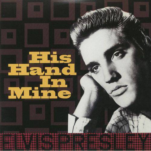 Lp Elvis Presley - His Hand In Mine - Importado