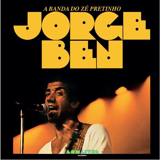Lp Jorge Ben - a Banda do Zé Pretinho - 1978