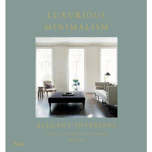 Luxurious Minimalism - Rizzoli
