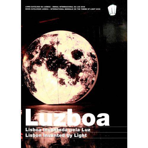 Luzboa, Lisboa Inventada Pela Luz