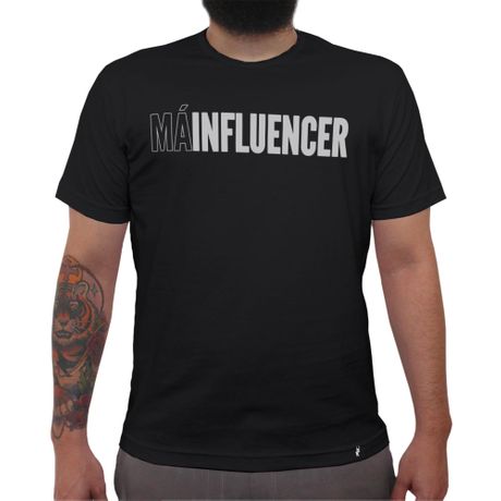 Má Influencer - Camiseta Clássica Masculina