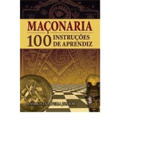 Maconaria 100 Instrucoes de Aprendiz - Madras
