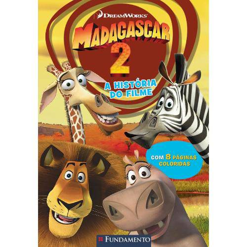 Madagascar 2 - a Historia do Filme