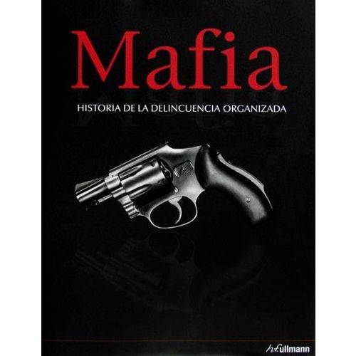 Mafia - Historia de La Delincuencia Organizada