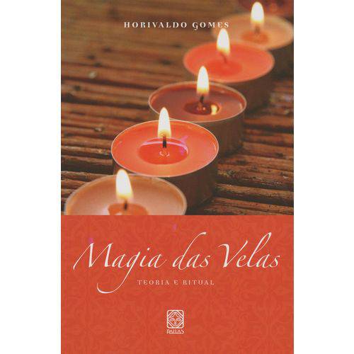 Magia das Velas - Teoria e Ritual - 04ed/15