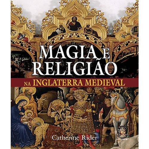 Magia e Religiao na Inglaterra Medieval