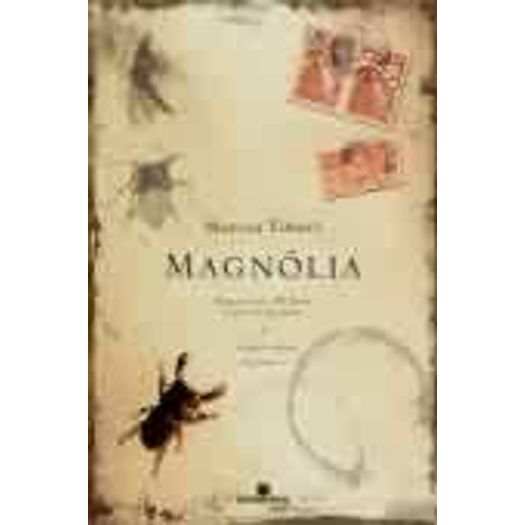 Magnolia - Trilogia Intima - Vol 1 - Bertrand