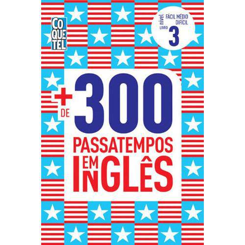 Mais de 300 Passatempos em Ingles