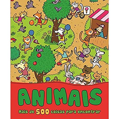 Mais de 500 Coisas-Animais - Livros de Capa Dura - Ciranda Cultural
