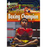 Making a Thai Boxing Champion - Footprint Reading Library - Pre-Intermediate A2 1000 Headwords (With