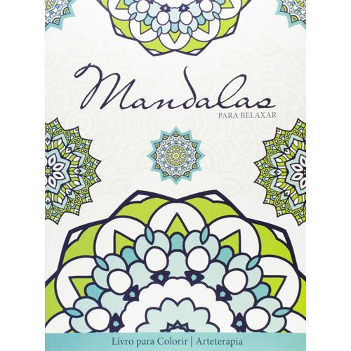 Mandalas para Relaxar - Livro de Colorir Antiestresse - Brochura - Ciranda Cultural Mandalas para Relaxar - Livro de Colorir Antiestresse