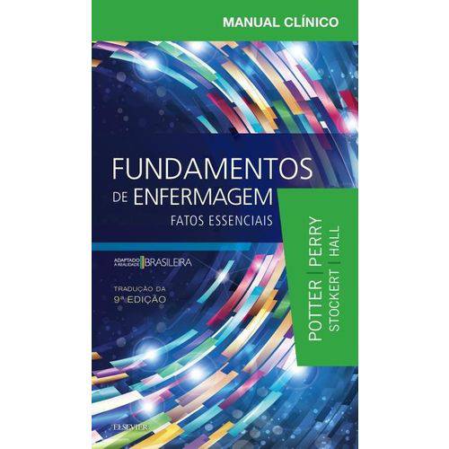 Manual Clínico Fundamentos de Enfermagem - 9ª Ed. 2017