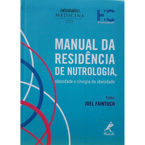 Manual da Residência de Nutrologia, Obesidade e Cirurgia da Obesidade