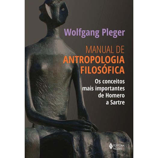 Manual de Antropologia Filosofica - Vozes