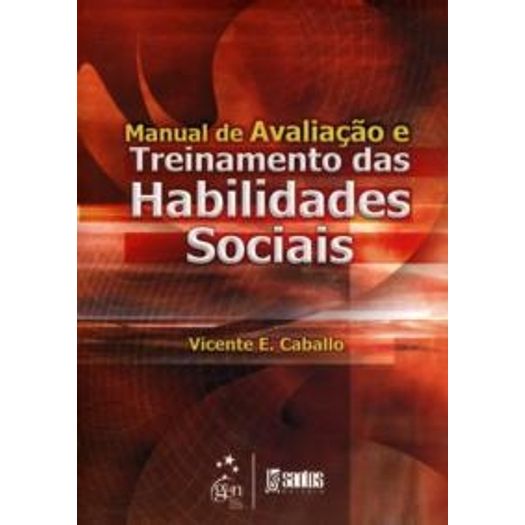 Manual de Avaliacao e Treinamento das Habilidades Social - Santos