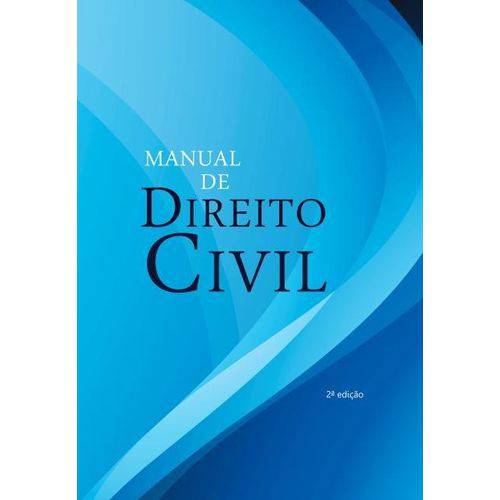 Manual de Direito Civil - 2ª Ed. 2018