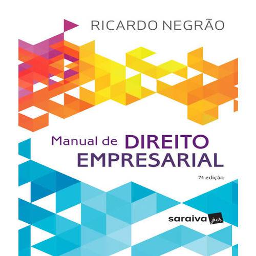 Manual de Direito Empresarial - 7 Ed