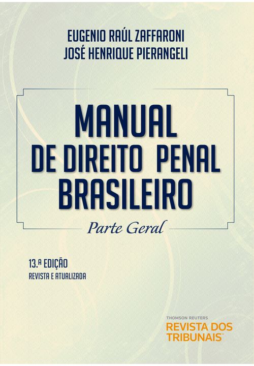 Manual de Direito Penal Brasileiro - 13ª Edição