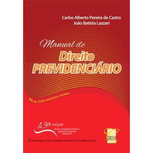 Manual de Direito Previdenciario - 13ª Ed. 2011