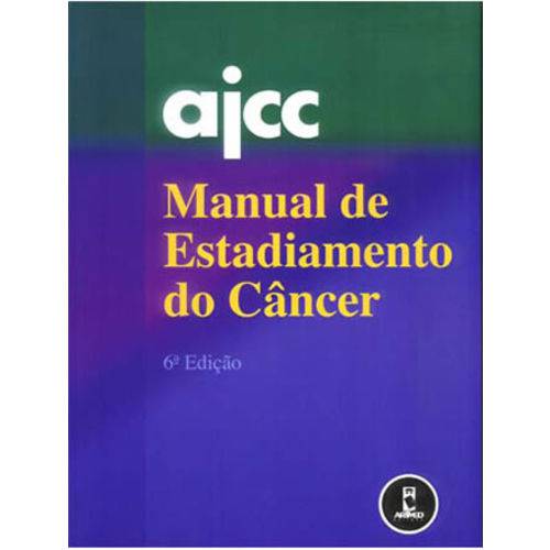 Manual de Estadiamento do Cancer - 06 Ed