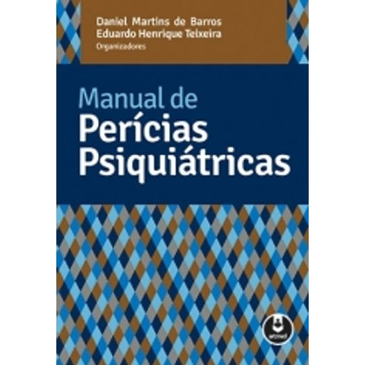 Manual de Pericias Psiquiatricas - Artmed