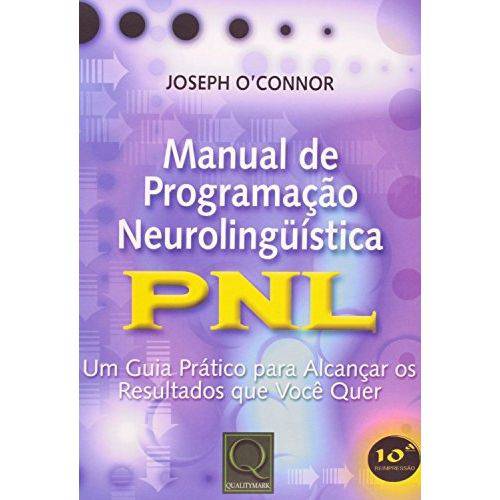 Manual de Programacao Neurolinguistica - Pnl - 11 Ed 2015