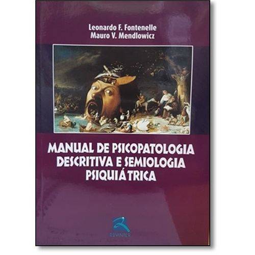Manual de Psicopatologia Descritiva e Semiologia Psiquiátrica - Revinter