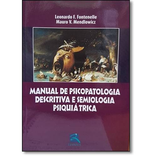 Manual de Psicopatologia Descritiva e Semiologia Psiquiátrica