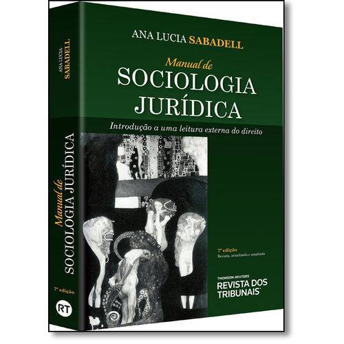 Manual de Sociologia Jurídica: Introdução a uma Leitura Externa do Direito