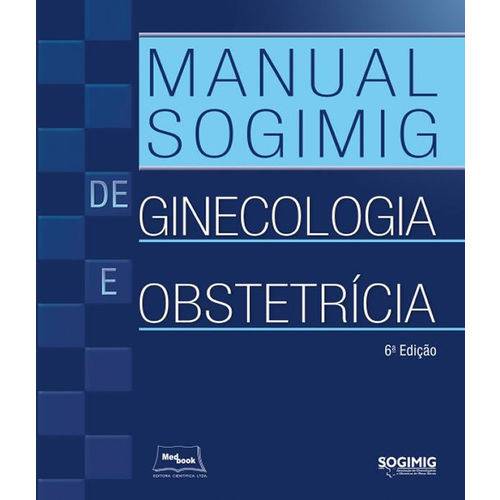 Manual de Sogimig de Ginecologia e Obstetricia - 06 Ed